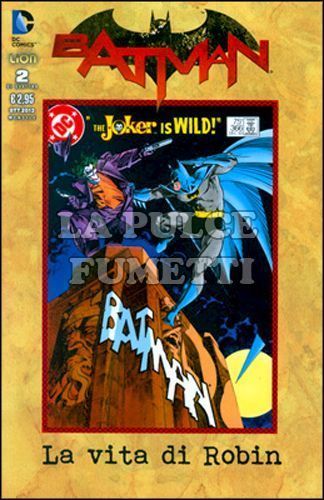 BATMAN SPECIALE - LA VITA DI ROBIN # 2